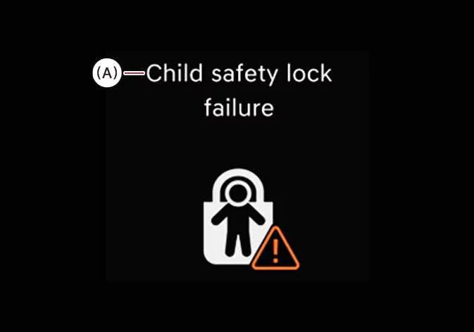 Kia Sorento instrument cluster warning display for child safety lock failure