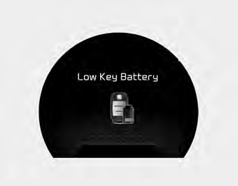 This warning message illuminates if the battery of the smart key is discharged